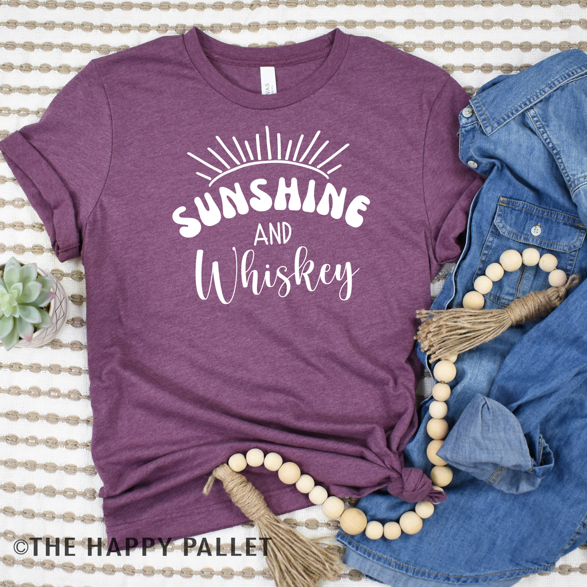 Sunshine and Whiskey Crew neck shirt,
