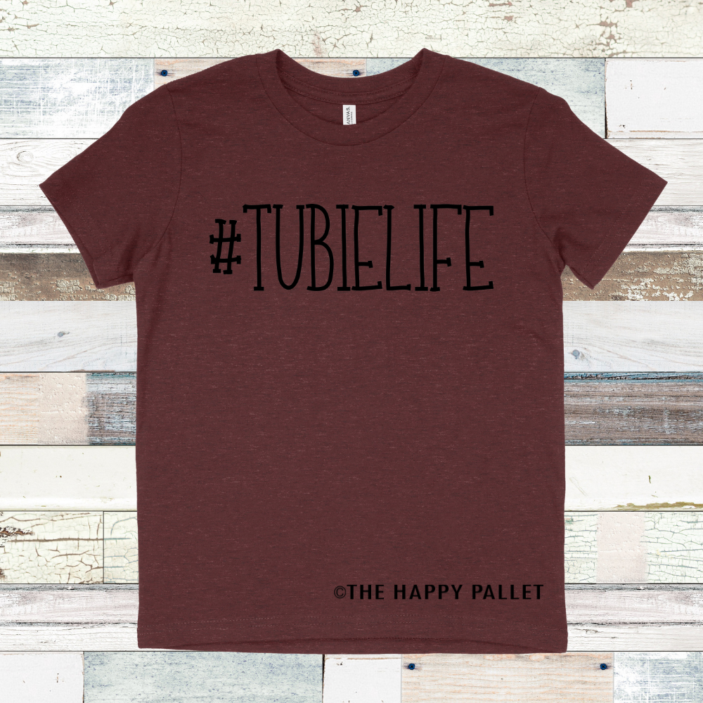 #TUBIELIFE SHIRT, Gtube, Special Needs, Disorders, Tube Fed Shirts, Funny disorder shirts, Rare,
