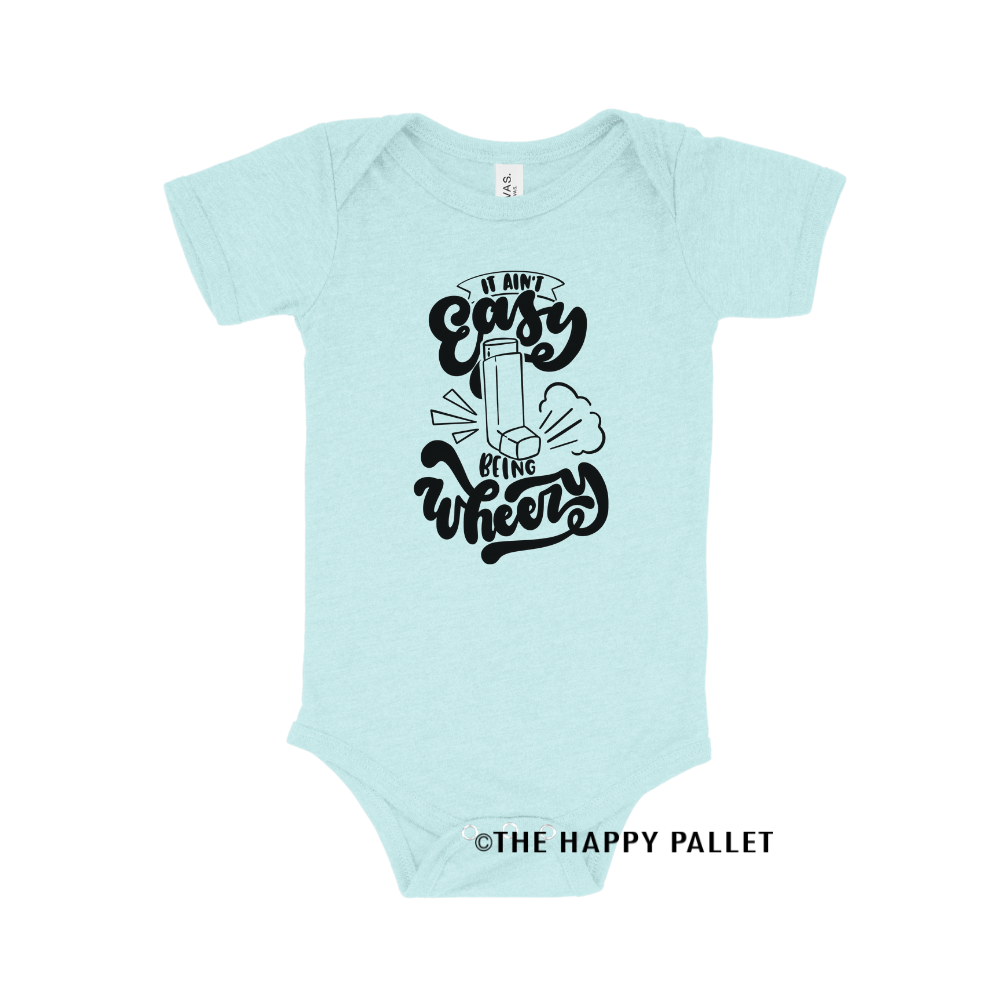 It Ain't Easy Being Wheezy Shirt/Bodysuit