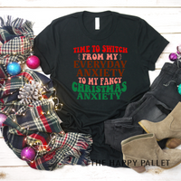 Funny Holiday Anxiety Crew Neck Shirt, Christmas Shirt, Anxiety Shirt