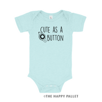 Cute As a Button Shirt/Bodysuit