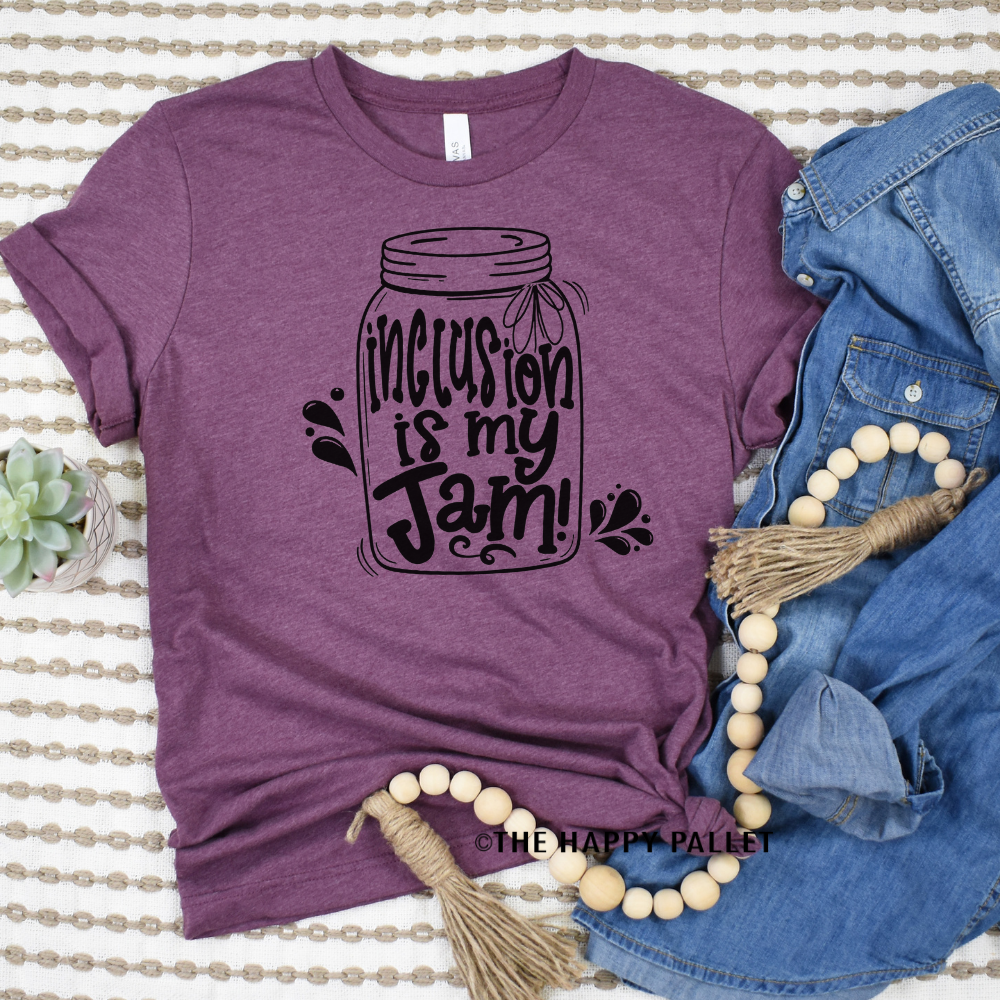 Inclusion Is My Jam Shirt