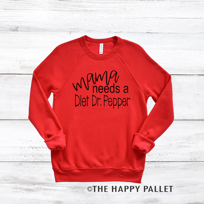 Mama Needs a Diet Dr Pepper Sweater, Mama shirt, soda shirt