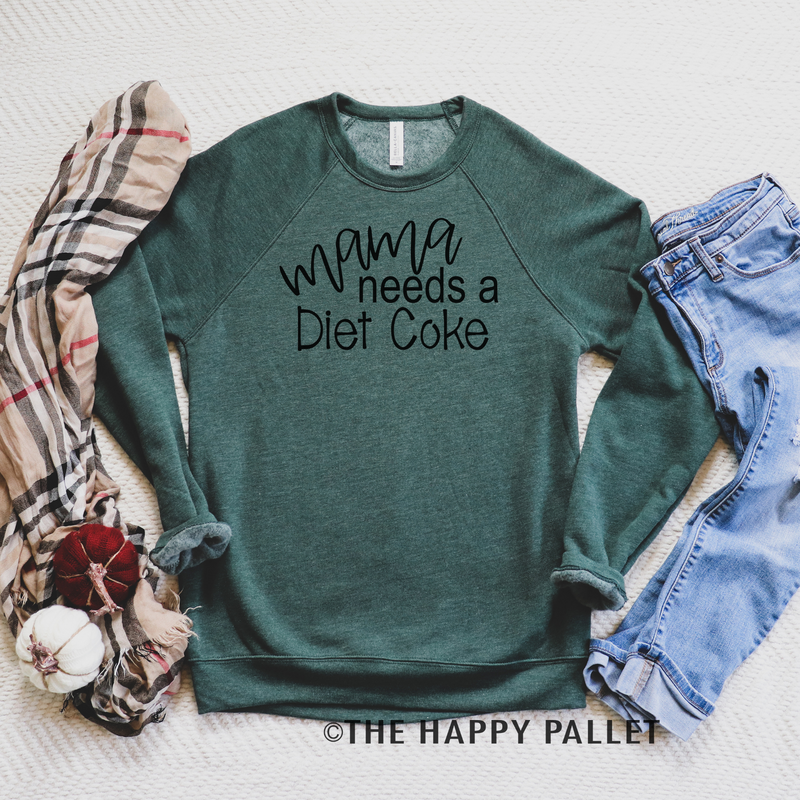 Mama needs a Diet Coke, mama Shirt, Soda Shirt