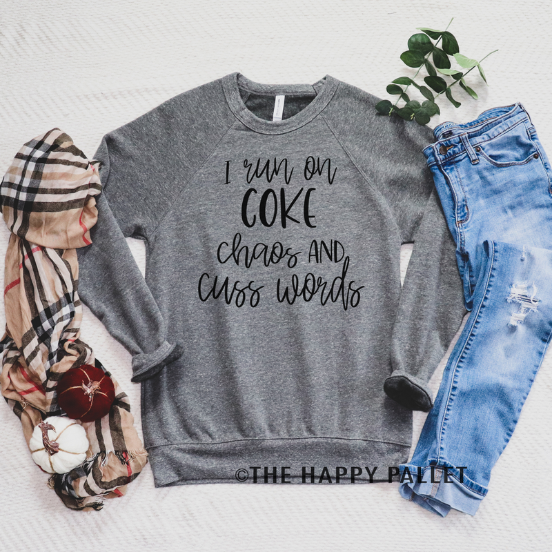 Run on Coke and Cuss Words Sweater, Mama Shirt, Soda Shirt