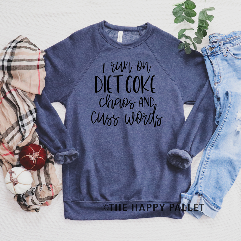 Run on Diet Coke and Cuss words Shirt, Mama Shirt, Soda Shirt