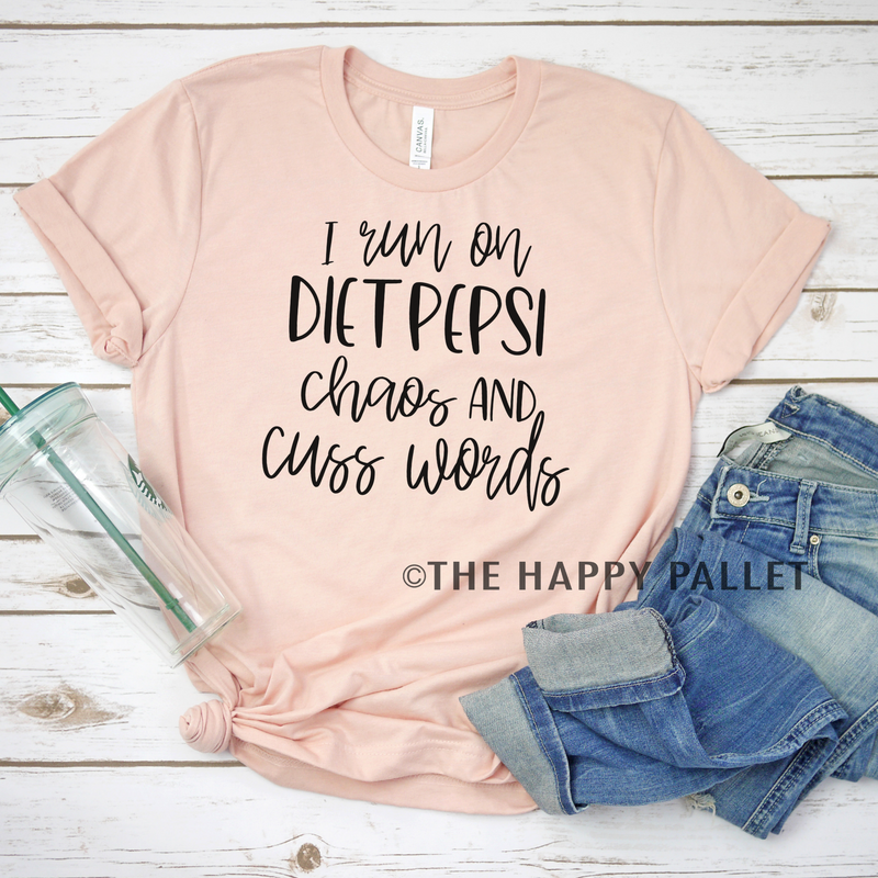 Diet Pepsi Chaos and Cuss Words Crew, Diet Pepsi Shirt, Mama Shirt Shop