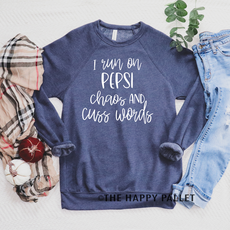 Run on Pepsi and Cuss Words Shirt, mama Shirt ,Soda Shirt