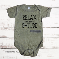 Relax It's Just A G-Tube Adaptive G-Tube Bodysuit