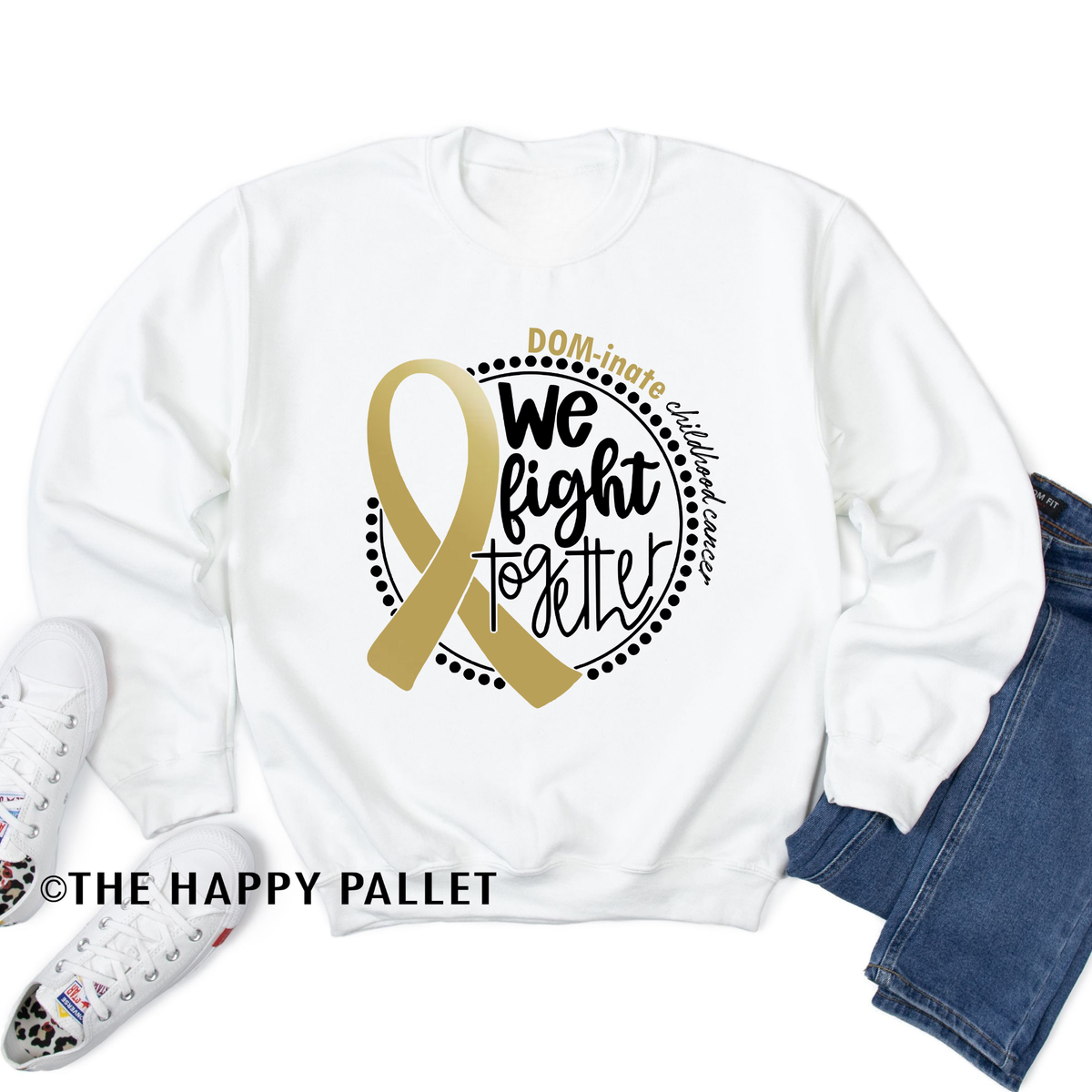 WE FIGHT TOGETHER SWEATSHIRT