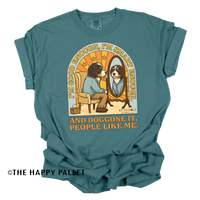 Good Enough. Smart Enough. Doggone It. Shirt