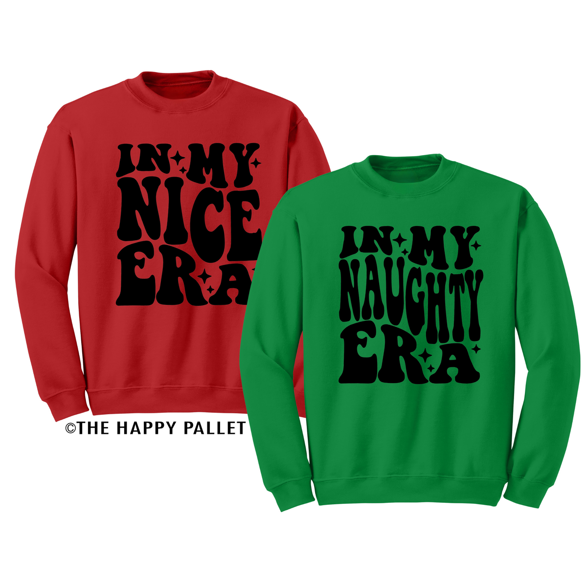 In My Naughty/Nice Era Sweatshirt