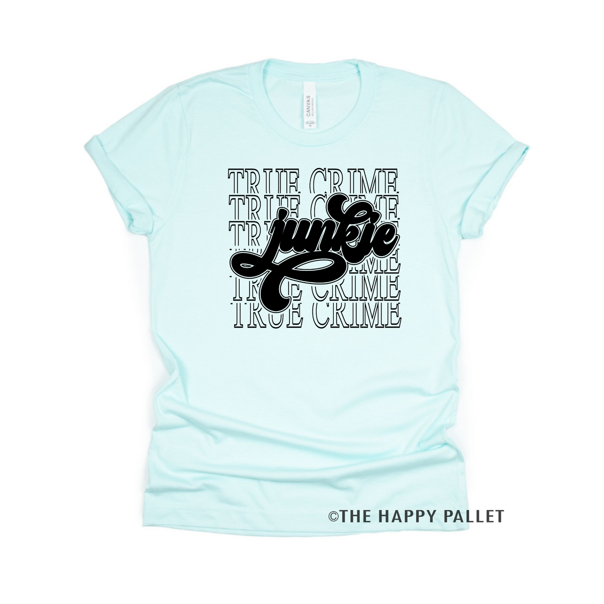 True Crime Junkie Retro Stacked