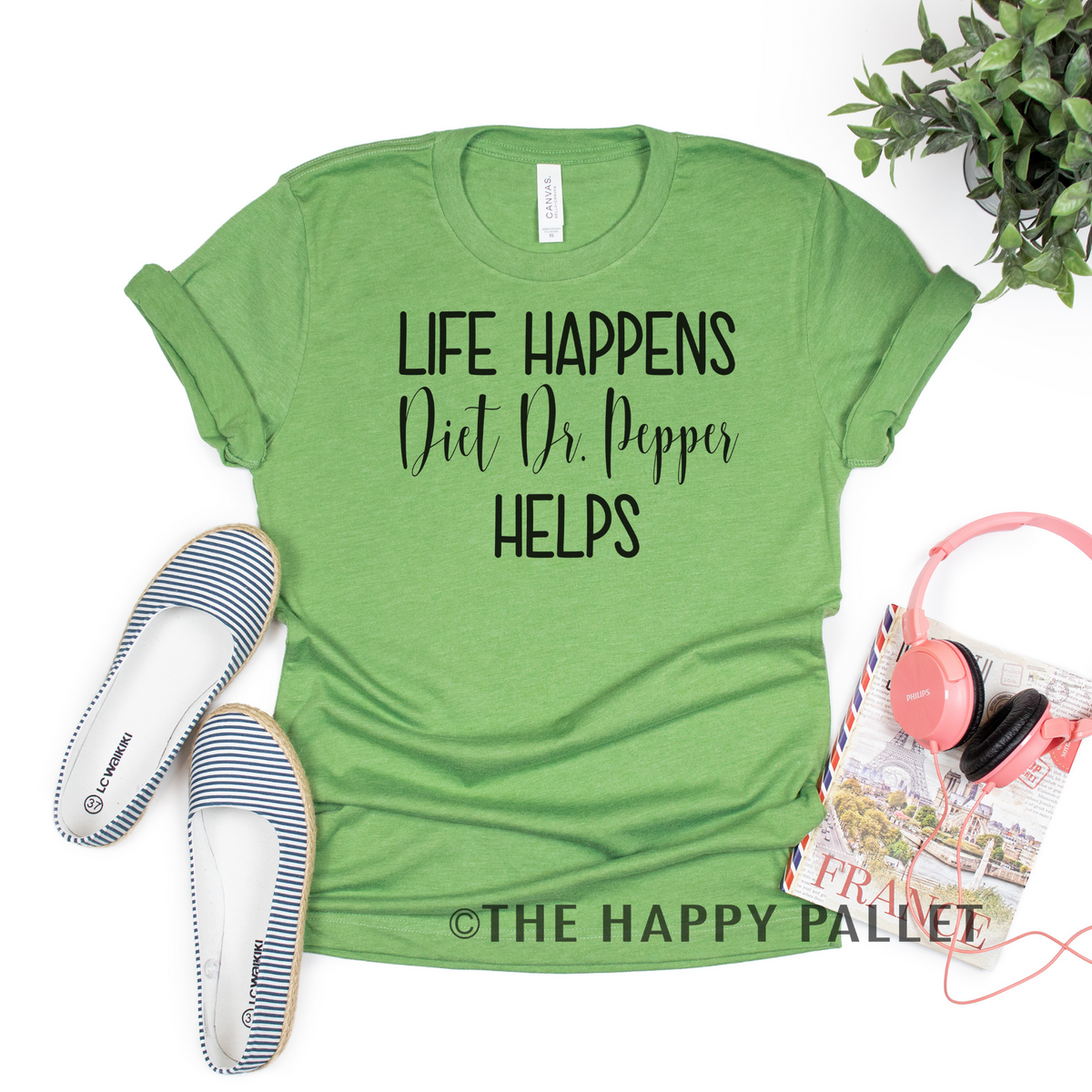 Life Happens Diet Dr. Pepper Helps Shirt