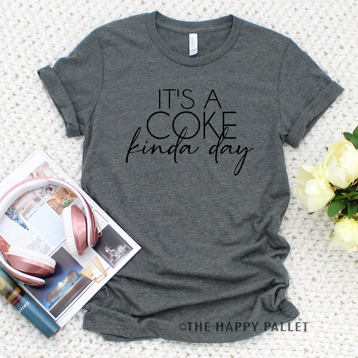 It's A Coke Kinda Day Shirt