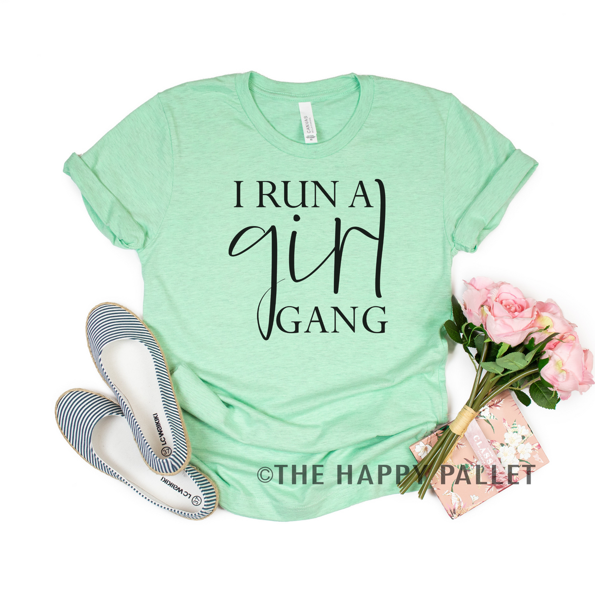 I Run A Girl Gang Shirt