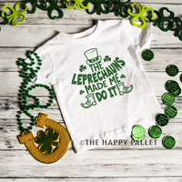 Leprechauns Made Me Do It Youth St Patricks Day Shirt