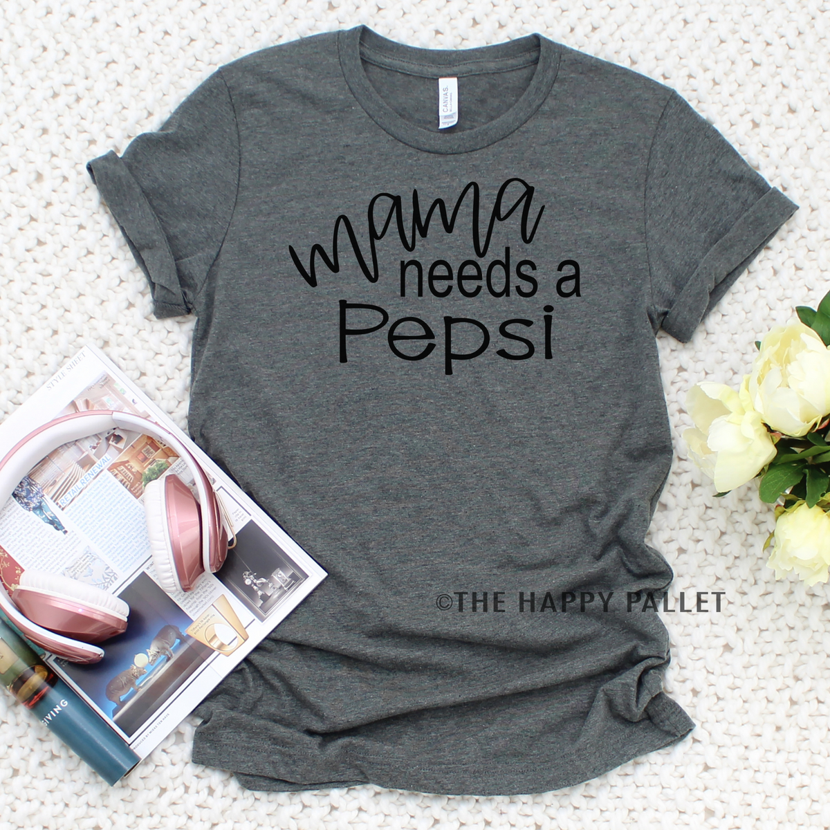 Mama Needs A Pepsi Shirt