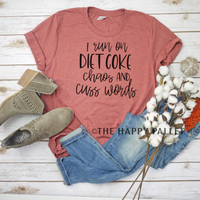 Run on Diet Coke Chaos and Cuss Words Crew, Diet Coke Shirt, Mama Shirt