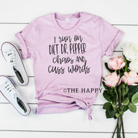 Run on Diet Dr Pepper Chaos and Cuss Words Crew Neck, Diet Dr Pepper Shirt