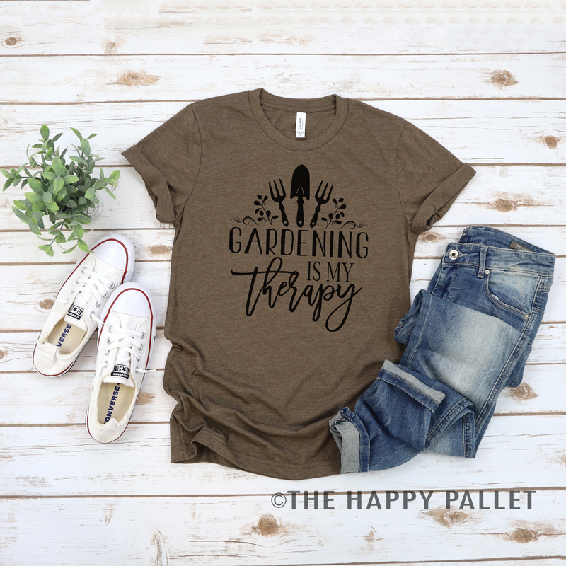 Gardening Is My Therapy Shirt
